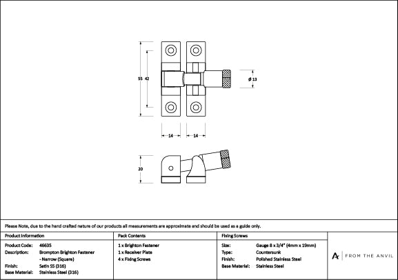Satin Marine SS (316) Brompton Brighton Fastener - Narrow (Square)