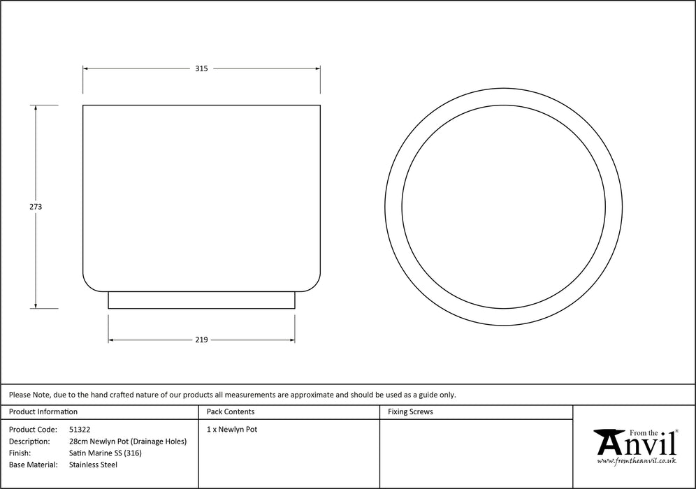 Satin Marine SS (316) 28cm Newlyn Pot (Drainage holes)